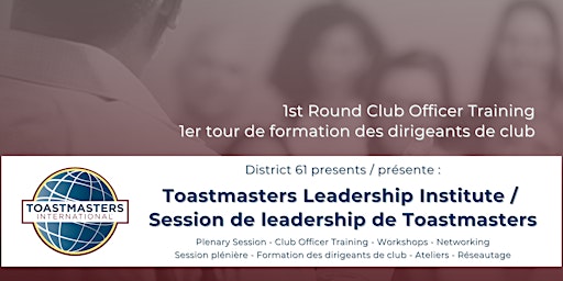 Primaire afbeelding van Toastmasters Leadership Institute/Session de leadership de Toastmasters