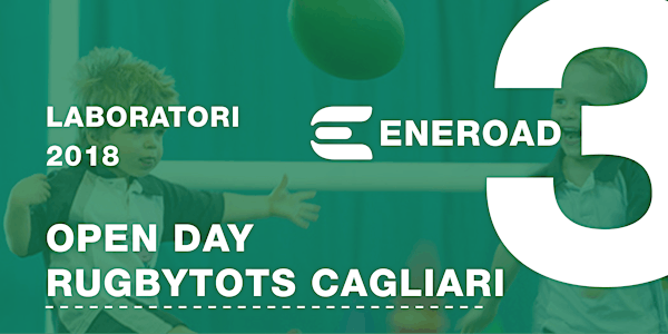 I laboratori di ENEROAD | Open Day Rugbytots Cagliari
