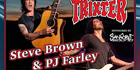 Acoustic TRIXTER - Steve Brown & PJ Farley