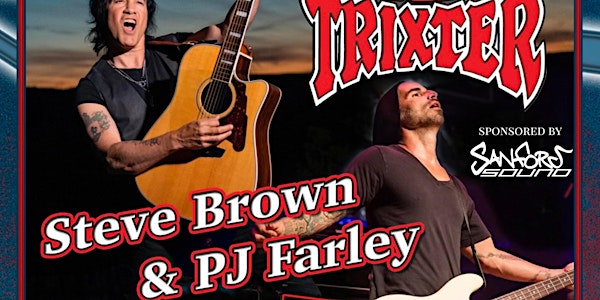Acoustic TRIXTER - Steve Brown & PJ Farley