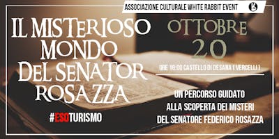IL MISTERIOSO MONDO DEL SENATOR ROSAZZA IL MISTERIOSO MONDO DEL SENATOR ROSAZZA