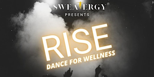 RISE - Dance for Wellness Fitness Jam primary image