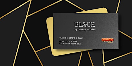 Image principale de Black by Bombay Talkies (limited tickets)