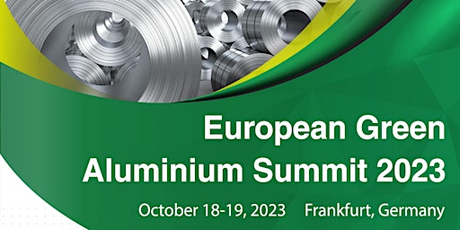 Hauptbild für European Green Aluminum Summit 2023