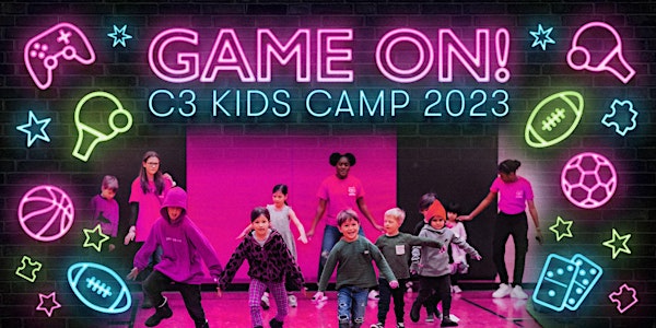GAME ON! C3 Kids Camp 2023