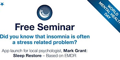 FREE SEMINAR - Did you know that insomnia is often a stress related problem? primary image