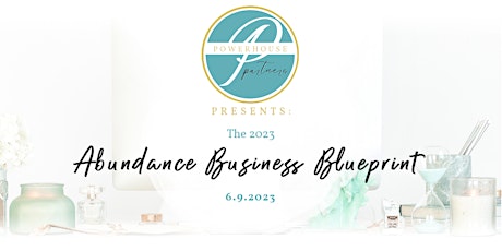 Abundance Business Blueprint for Therapists, Coaches & Entrepreneurs