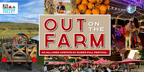 Primaire afbeelding van Out on the Farm: An All-Ages Upstate NY Queer Fall Festival