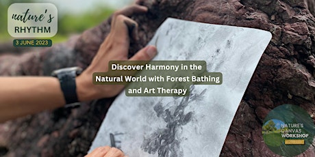 Hauptbild für FOREST BATHING & ART THERAPY GROUP WORKSHOP: RHYTHM | SCULPTURE | PALETTE