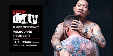 [Melbourne] Extra Dirty 10th Anniversary Tour  primary image