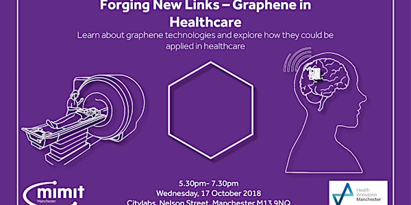 Forging New Links - Graphene in Healthcare