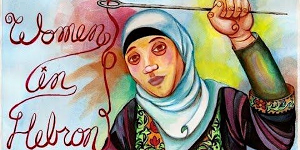 Co-operation under Occupation: The story of the Palestinian Women In Hebron...