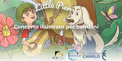 Little PIER "Lasciateci la Fantasia" - Concerto Illustrato Little PIER "Lasciateci la Fantasia" - Concerto Illustrato