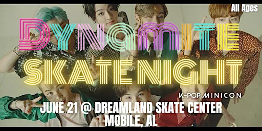 Dynamite Skate Night - Mobile, AL