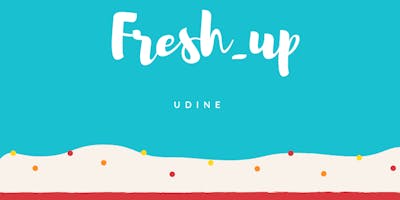 Fresh_up Udine Fresh_up Udine