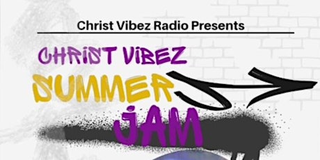 Christ Vibez Summer Jam