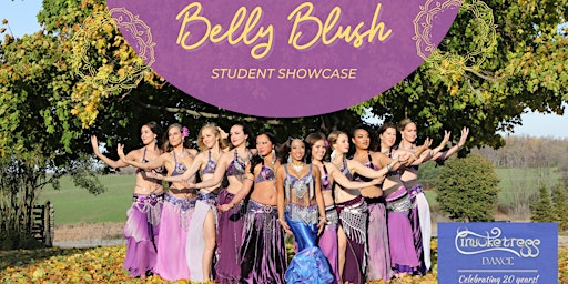 Belly Blush Student Showcase 2023!