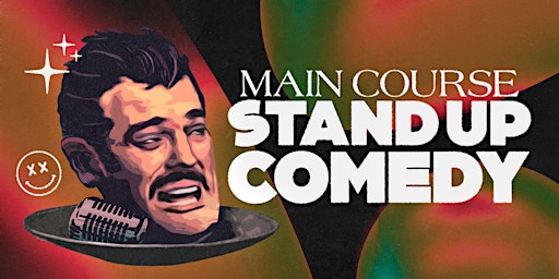 Imagem principal de Main Course: Stand Up Comedy