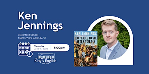 Ken Jennings | 100 Places to See After You Die