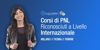 Corso di Comunicazione Efficace e PNL - Roma Corso di Comunicazione Efficace e PNL - Roma