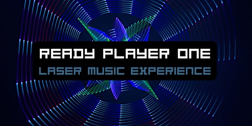Laser Music Experience: Ready Player One primary image