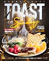 Toast on Sundayz! #Party247NYC primary image
