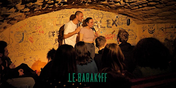 Le Barakiff Comedy Club - Stand-Up