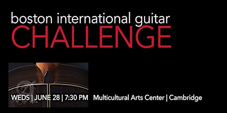 Boston International Guitar CHALLENGE ! Boston GuitarFest Competition