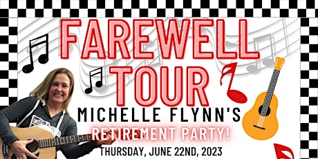 Michelle Flynn's Farewell Tour (Retirement Party)!