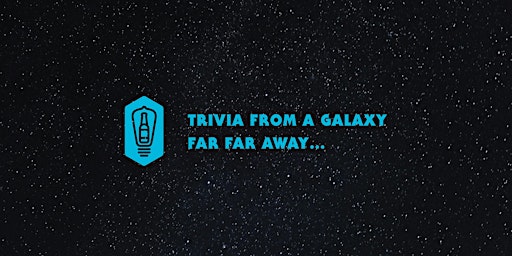 Bottle Logic Brewing: Trivia from a Galaxy Far, Far Away... primary image