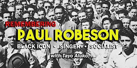 Remembering Paul Robeson: Black icon, singer, socialist primary image