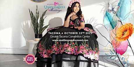 Seattle Expo Quinceanera & Weddings 2023