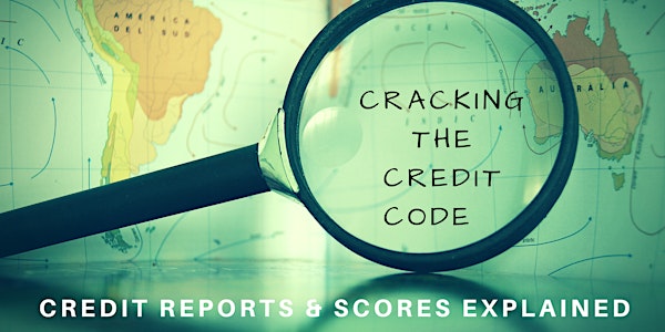 Credit Reports & Scores Explained