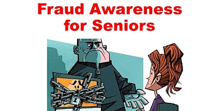 Mass Marketing Fraud & Cybercrime Awareness For Seniors primary image