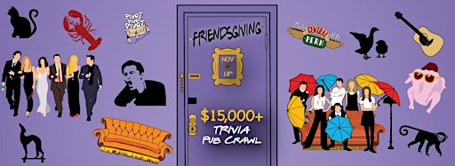 Collection image for Friendsgiving $15,000+ Trivia Contest Pub Crawl