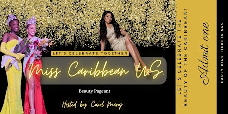 Miss Caribbean US 2023 - Early Bird Special