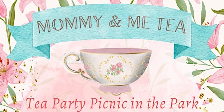 Mommy & Me Tea Party Picnic primary image