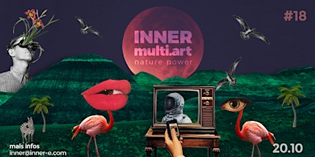 Imagem principal do evento INNER multi.art #18 - Nature Power 