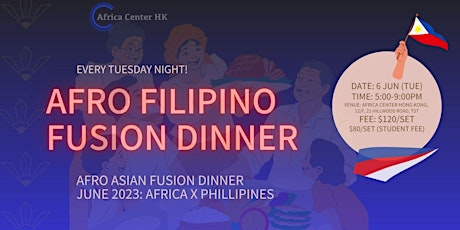 Afro Asian Fusion Dinner (Africa x Phillipines)