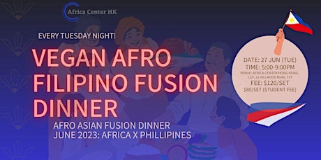 Vegan Afro Asian Fusion Dinner (Africa x Phillipines)