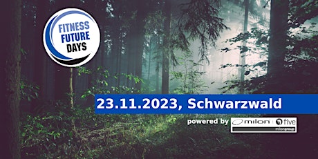 Fitness Future Day Schwarzwald- powered by milon&five