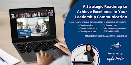 A Strategic Roadmap to Achieve Excellence In Your Leadership Communication