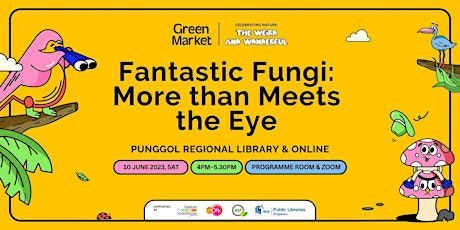 Fantastic Fungi: More than Meets the Eye | Green Market