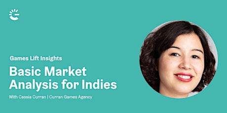 Hauptbild für Games Lift Insights: Basic Market Analysis for Indies