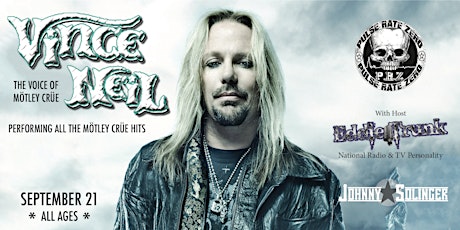 Vince Neil from Motley Crue ft. Host Eddie Trunk, Pulse Rate Zero, Johnny Solinger primary image
