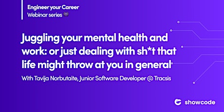Primaire afbeelding van Engineer your Career - Juggling your mental health and work
