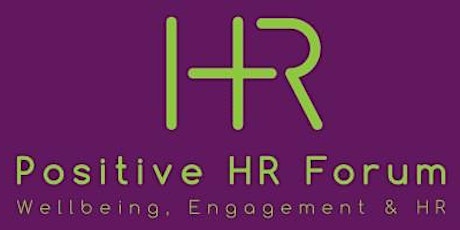 June 2024  Positive HR Forum: