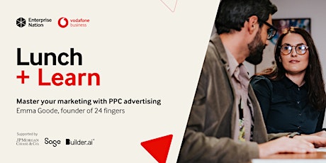 Lunch and Learn: Master your marketing with PPC advertising