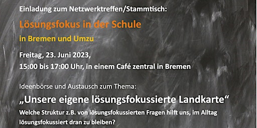 Netzwerktreffen Lösungsfokus in der Schule in Bremen und Umzu primary image
