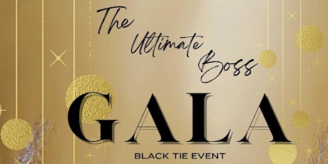 The Ultimate Boss Gala